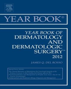 Year Book of Dermatology and Dermatological Surgery 2012