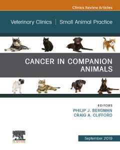 Cancer in Companion Animals, An Issue of Veterinary Clinics of North America: Small Animal Practice