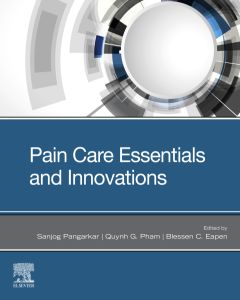 Pain Care Essentials and Innovations E-Book