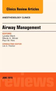 Airway Management, An Issue of Anesthesiology Clinics