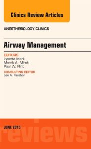 Airway Management, An Issue of Anesthesiology Clinics