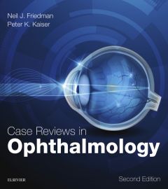 Case Reviews in Ophthalmology E-Book