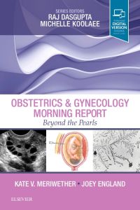 Obstetrics & Gynecology Morning Report