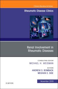 Renal Involvement in Rheumatic Diseases , An Issue of Rheumatic Disease Clinics of North America