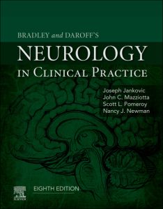 Bradley and Daroff’s Neurology in Clinical Practice - E-Book