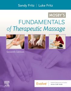 Mosby's Fundamentals of Therapeutic Massage