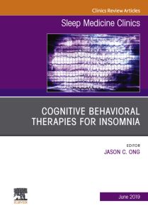 Cognitive-Behavioral Therapies for Insomnia, An Issue of Sleep Medicine Clinics