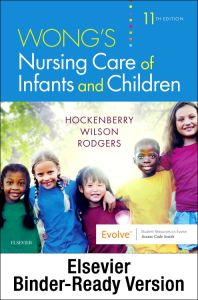 Wong's Nursing Care of Infants and Children - Binder Ready