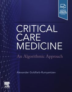 Critical Care Medicine: An Algorithmic Approach E-Book