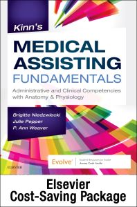 Niedzwiecki et al: Kinn’s Medical Assisting Fundamentals Text and Study Guide and SimChart for the Medical Office 2020 Edition