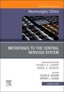 Metastases to the Central Nervous System, An Issue of Neurosurgery Clinics of North America