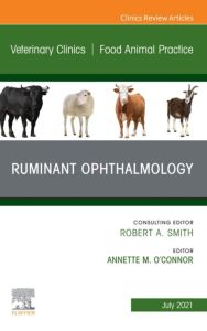 Ruminant Ophthalmology, An Issue of Veterinary Clinics of North America: Food Animal Practice, E-Book