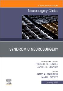 Syndromic Neurosurgery, An Issue of Neurosurgery Clinics of North America