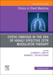 Advances in Cystic Fibrosis, An Issue of Clinics in Chest Medicine