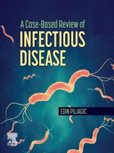 A Case-Based Review of Infectious Disease - E-Book