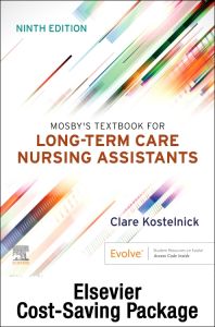 PROP - Mosby's Textbook for Long-Term Care - Workbook, Clinical Skills for Nurse Assisting, and Kentucky Insert Package