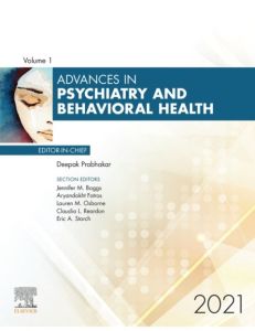 Advances in Psychiatry and Behavioral Heath, E-Book 2021