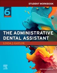 Student Workbook for The Administrative Dental Assistant