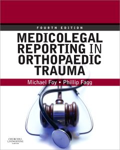 Medicolegal Reporting in Orthopaedic Trauma