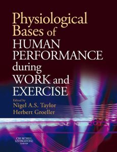 Physiological Bases of Human Performance During Work and Exercise