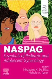 NASPAG Principles & Practice of Pediatric and Adolescent Gynecology