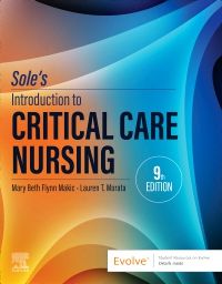 Sole’s Introduction to Critical Care Nursing