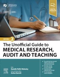 The Unofficial Guide to Medical Research, Audit and Teaching