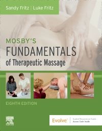 Mosby's Fundamentals of Therapeutic Massage