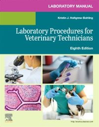 Laboratory Manual for Laboratory Procedures for Veterinary Technicians Elsevier eBook on VitalSource