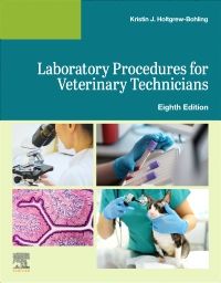 Laboratory Procedures for Veterinary Technicians E-Book