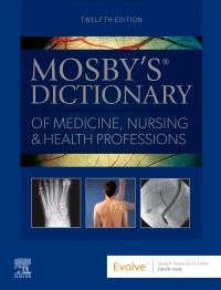 Mosby's Dictionary of Medicine, Nursing & Health Professions