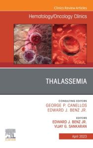 Thalassemia, An Issue of Hematology/Oncology Clinics of North America, E-Book