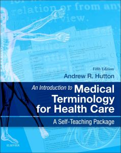 An Introduction to Medical Terminology for Health Care