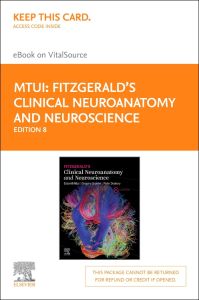 Fitzgerald's Clinical Neuroanatomy and Neuroscience Elsevier eBook on VitalSource (Retail Access Card)