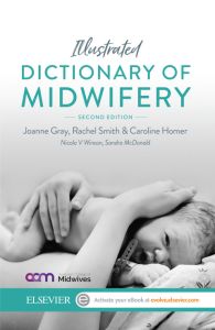 Illustrated Dictionary of Midwifery - Australian/New Zealand Version