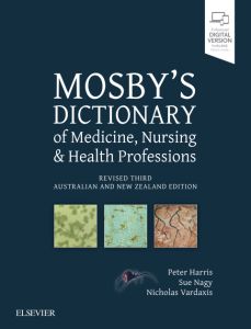 Mosby's Dictionary of Medicine, Nursing and Health Professions - Revised 3rd ANZ Edition