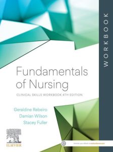 Fundamentals of Nursing: Clinical Skills Workbook - eBook VST