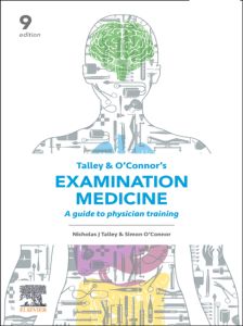 Talley and O’Connor’s Examination Medicine - E-Book VST