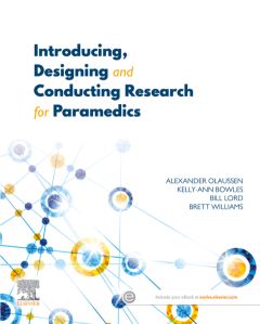 Introducing, Designing and Conducting Research for Paramedics - E-Book