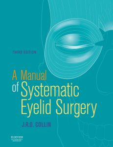 A Manual of Systematic Eyelid Surgery