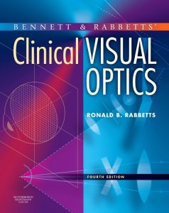 Bennett and Rabbett's Clinical Visual Optics