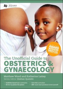 Unofficial Guide to Obstetrics and Gynaecology