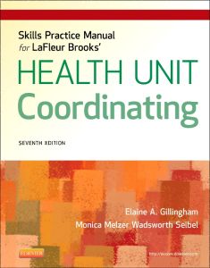 Skills Practice Manual for LaFleur Brooks' Health Unit Coordinating