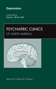 Depression, An Issue of Psychiatric Clinics