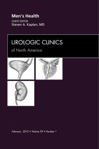 Men's Health, An Issue of Urologic Clinics