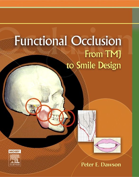 Functional Occlusion: 1st edition | Peter E. Dawson | ISBN Functional Occlusion: 1st edition | Peter E. Dawson | ISBN