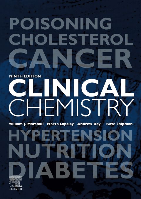 Clinical Chemistry: 9th edition | William J. Marshall | ISBN