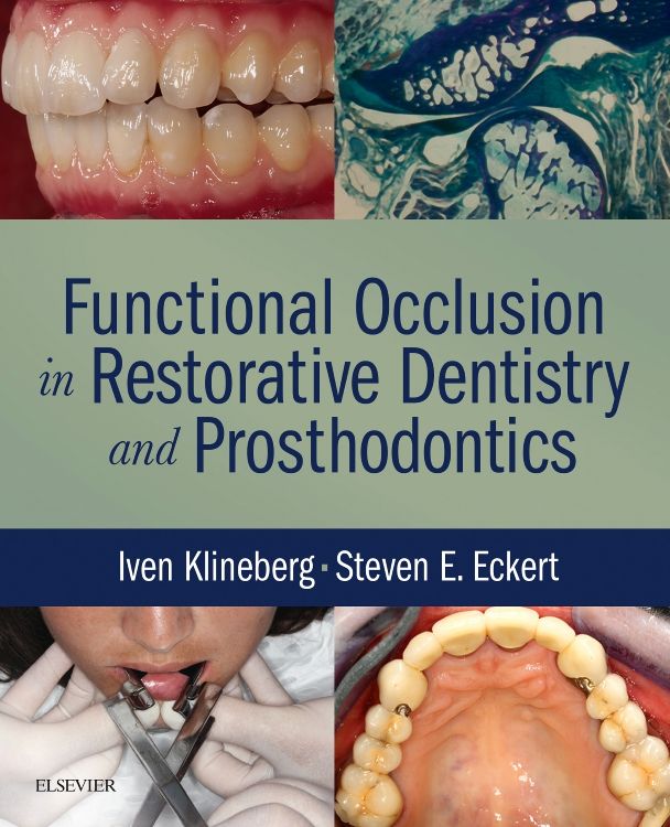 Functional Occlusion in Restorative Dentistry an: 1st edition