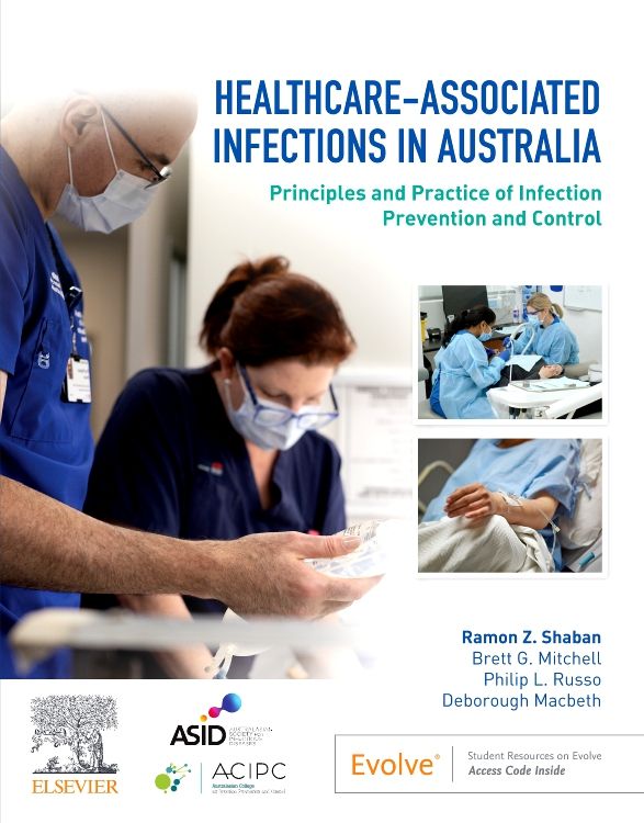 Healthcare-Associated Infections in Australia: 1st edition