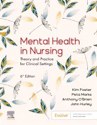Mental Health in Nursing: 6th edition | Edited by Kim Foster